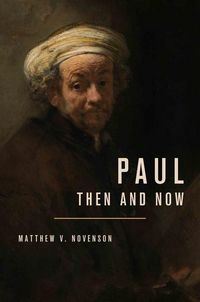 Produktbild: Paul, Then and Now