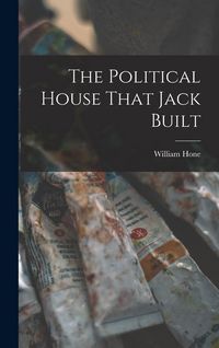 Produktbild: The Political House That Jack Built