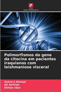 Produktbild: Polimorfismos do gene da citocina em pacientes iraquianos com leishmaniose visceral