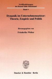 Produktbild: Dynamik im Unternehmenssektor: Theorie, Empirie und Politik.