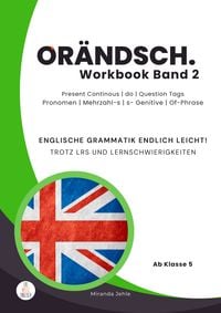 Produktbild: Or&auml;ndsch Workbook Band 2 Present Continous do Question Tags Pronomen Mehrzahl-s s‑Genitive Of-Phrase