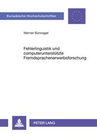 Produktbild: Fehlerlinguistik und computerunterst&uuml;tzte Fremdsprachenerwerbsforschung