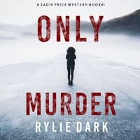 Produktbild: Only Murder (A Sadie Price FBI Suspense Thriller&mdash;Book 1)