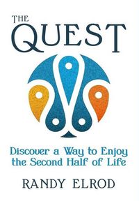 Produktbild: The Quest: Discover a Way to Enjoy the Second Half of Life