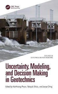 Produktbild: Uncertainty, Modeling, and Decision Making in Geotechnics
