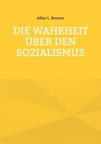 Produktbild: Die Wahrheit &uuml;ber den Sozialismus
