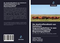Produktbild: De doeltreffendheid van holistisch begrazingsbeheer in een gemeenschappelijk begrazingsysteem