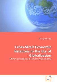 Produktbild: Cross-Strait Economic Relations in the Era of Globalization