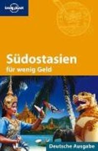 Produktbild: Lonely Planet Reiseführer Südostasien für wenig Geld
