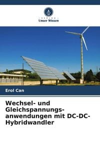 Produktbild: Wechsel- und Gleichspannungs- anwendungen mit DC-DC-Hybridwandler