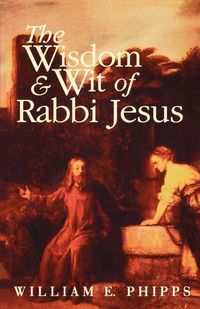 Produktbild: Wisdom and Wit of Rabbi Jesus