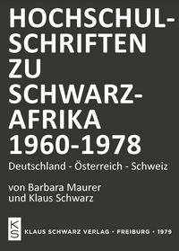 Produktbild: Hochschulschriften zu Schwarzafrika 1960-1978
