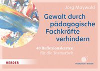 Produktbild: Gewalt durch p&auml;dagogische Fachkr&auml;fte verhindern