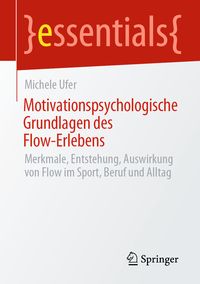 Produktbild: Motivationspsychologische Grundlagen des Flow-Erlebens