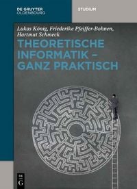 Produktbild: Theoretische Informatik - ganz praktisch