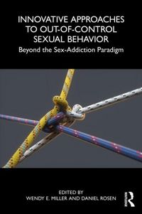Produktbild: Innovative Approaches to Out-of-Control Sexual Behavior