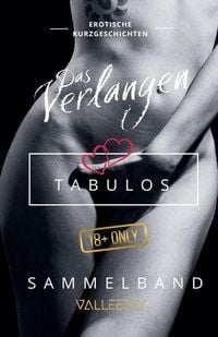 Produktbild: Das Verlangen | Tabulos | Sammelband