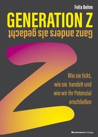 Bild vom Artikel Generation Z – Ganz anders als gedacht vom Autor Felix Behm