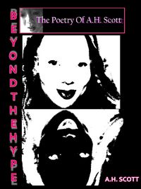 Produktbild: The Poetry Of A.H. Scott: Beyond The Hype