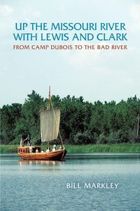 Produktbild: Up the Missouri River with Lewis and Clark