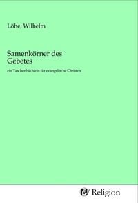 Produktbild: Samenk&ouml;rner des Gebetes
