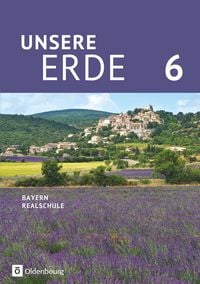 Produktbild: Unsere Erde (Oldenbourg) - Realschule Bayern ab 2017 - 6. Jahrgangsstufe