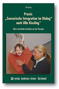 Bild vom Artikel Praxis "Sensorische Integration im Dialog" nach Ulla Kiesling® vom Autor Ulla Kiesling
