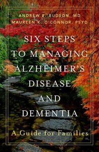 Produktbild: Six Steps to Managing Alzheimer's Disease and Dementia