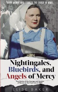 Produktbild: Nightingales, Bluebirds and Angels of Mercy