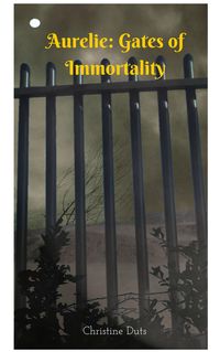 Produktbild: Aur&eacute;lie: Gates of Immortality
