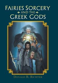 Produktbild: Richter, D: Fairies Sorcery and the Greek Gods