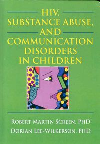 Produktbild: Shelby, R: HIV, Substance Abuse, and Communication Disorders