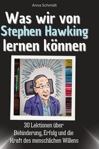 Produktbild: Was wir von Stephen Hawking lernen k&ouml;nnen