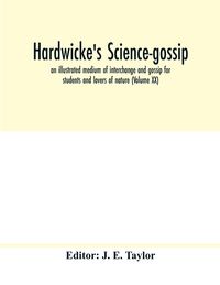 Produktbild: Hardwicke's science-gossip