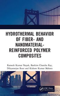 Produktbild: Hydrothermal Behavior of Fiber- and Nanomaterial-Reinforced Polymer Composites