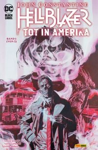 Produktbild: John Constantine: Hellblazer - Tot in Amerika