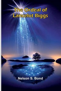 Produktbild: The Ordeal Of Lancelot Biggs