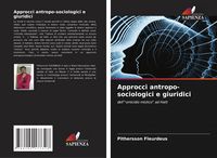 Produktbild: Approcci antropo-sociologici e giuridici