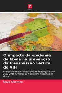Produktbild: O impacto da epidemia de &Eacute;bola na preven&ccedil;&atilde;o da transmiss&atilde;o vertical do VIH