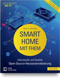 Bild vom Artikel Smart Home mit FHEM vom Autor Peter A. Henning