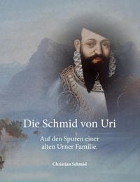 Produktbild: Die Schmid von Uri