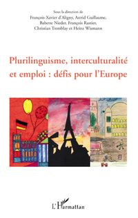 Produktbild: Plurilinguisme, interculturalit&eacute; et emploi : d&eacute;fis pour l'Europe