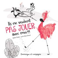 Bild vom Artikel Ils ne veulent pas jouer avec moi !!! vom Autor Poulin Andree Poulin