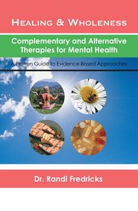 Produktbild: Healing and Wholeness: Complementary and Alternative Therapies for Mental Health