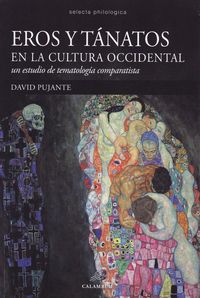 Produktbild: Eros y T&aacute;natos en la cultura occidental : un estudio de termatolog&iacute;a comparatista