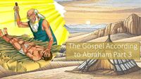 Produktbild: The Gospel According to Abraham Part 3