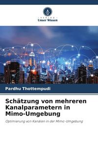 Produktbild: Sch&auml;tzung von mehreren Kanalparametern in Mimo-Umgebung