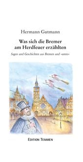 Produktbild: Was sich die Bremer am Herdfeuer erz&auml;hlten