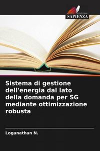 Produktbild: Sistema di gestione dell'energia dal lato della domanda per SG mediante ottimizzazione robusta