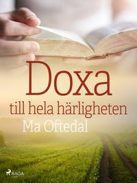 Produktbild: Doxa: till hela h&auml;rligheten